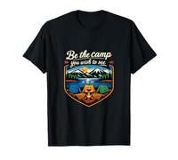 Badge « Be The Camp You Wish to See Camping Mountain » T-Shirt
