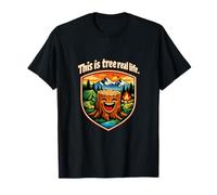 Badge Camping Mountain Arbre à Rire Real Life T-Shirt