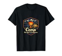 Badge Camping Mountain Sunset Camp Like No Tomorrow T-Shirt