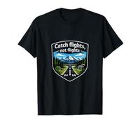 Badge Catch Flights Not Fights Camping Mountain T-Shirt
