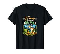 Badge de Camping I Camp Because My Dog Said So T-Shirt