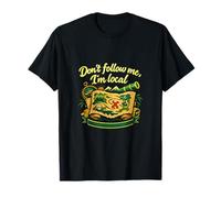 Badge « Don't Follow Me I'm Local » T-Shirt