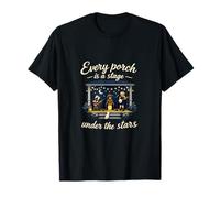 Badge Every Porch is a Stage Under The Stars T-Shirt