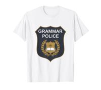 Badge Grammar Police to Serve and Correct English Teacher T-Shirt