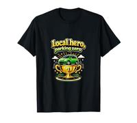 Badge Humoristique Local Hero Parking Zero T-Shirt