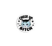Badge Kitsch Kitten Cheer Up Bitch