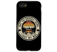 Badge « May The Bridges I Burn Light My Way Nature » Coque pour iPhone SE (2020) / 7/8