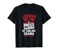 Badge officiel officiel Victim of Sibling Drama T-Shirt