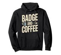 Badge Policier et Humour de Patrouille de café Sweat à Capuche