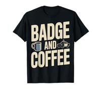 Badge Policier et Humour de Patrouille de café T-Shirt