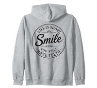 Badge rétro Life is Short Smile While You Still Have Teeth Sweat à Capuche