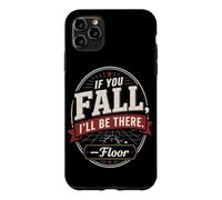 Badge Vintage « If You Fall I'll Be There Floor » Coque pour iPhone 11 Pro Max