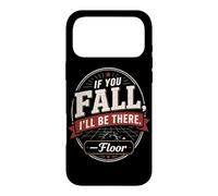 Badge Vintage « If You Fall I'll Be There Floor » Coque pour iPhone 17 Pro Max