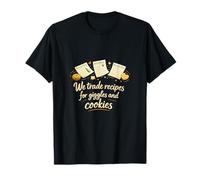 Badge « We Trade Recipes for Giggles and Cookies » T-Shirt