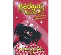 Badger the Mystical Mutt and the Enchanting Exchange by McNicol & Jackson Inconnu (Auteur)