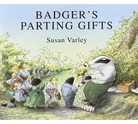 Badger's Parting Gifts