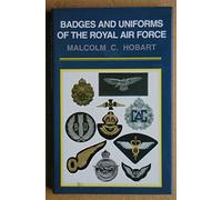 Badges and Uniforms Of The Royal Air Force