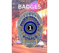 Badges I: The Case That Started It All