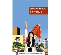 Badjens Grands caractères, édition accessible pour les malvoyants - Delphine Minoui - Voir De Pres - broché - Roman