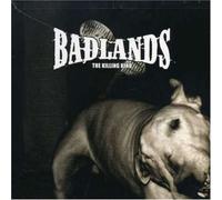 Badlands - The Killing Kind