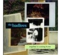 Badlees - Angeline is Coming Home/Fear of Falling