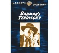 Badman's Territory by George `Gabby' Hayes, Ann Richards, Ray Collins Randolph Scott