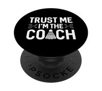 Badminton Crossminton Trust Me I'm The Coach PopSockets PopGrip Adhésif