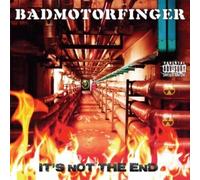 Badmotorfinger - It's Not The End [Import]