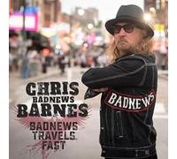 Chris Badnews Barnes – Bad News Travels Fast – CD