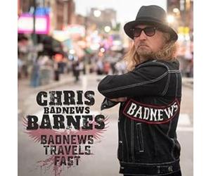 Badnews Barnes, Chris - Bad News Travels Fast