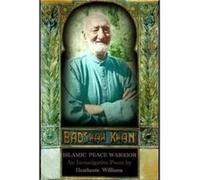 Badshah Khan Islamic Peace Warrior by Heathcote Williams Inconnu (Auteur)
