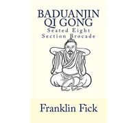 Baduanjin Qi Gong: Seated Eight Section Brocade