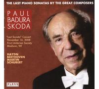 Badura-Skoda: The Last Piano Sonatas by the Great Composers