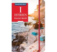 Baedeker Reiseführer Istrien, Kvarner-Bucht: mit praktischer Karte EASY ZIP