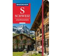 Baedeker Reiseführer Schweiz, Liechtenstein: mit praktischer Karte EASY ZIP
