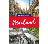 Baedeker SMART Reiseführer Mailand: Reiseführer mit Spiralbindung inkl. Faltkarte und Reiseatlas