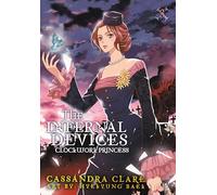 Baek, Hye-Kyung - The Infernal Devices: Clockwork Princess