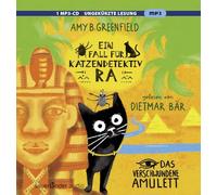 Ein Fall für Katzendetektiv Ra - Das verschwundene Amulett