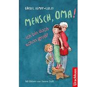 Bärbel Kempf-Luley Sanne Dufft Mensch, Oma Ich bin doch schon groß (Relié)