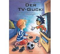 Bärbel Spathelf Der TV-Gucki: oder Über den richtigen Umgang mit Fernseh (Relié)