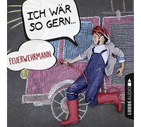 Bärmann,Christian - Ich Wär So Gern Feuerwehrmann [Import]