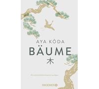Bäume: Die wiederentdeckte Sensation aus Japan
