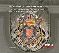 Bäuml - Musica Ferdinandea - Ein Fest Für Kaiser Ferdinand