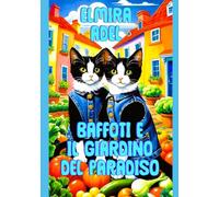 Baffoti e il giardino del paradiso