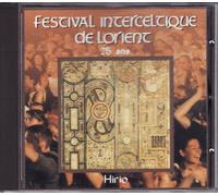 Bagad De La Kevrenn Alre (Le), The Chief : Festival Interceltique De Lorient : 25 Ans
