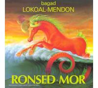 Bagad Ronsed Mor - Bagad Lokoal Mendon