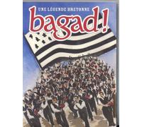 Bagad ! - Une Légende Bretonne - Dvd + Cd
