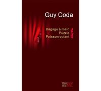 Bagage à main, Puzzle, Poisson volant - Guy Coda - Banlieue Est Eds - broché - Théâtre
