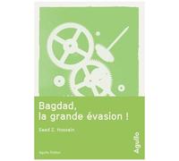 Bagdad, La Grande Évasion !