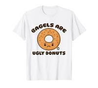 Bagels are Ugly Donuts Funny Food T-Shirt
